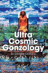 bokomslag Ultra Cosmic Gonzology
