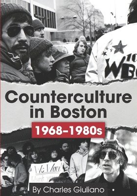 Counterculture in Boston 1968-1980s 1