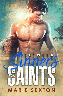 Between Sinners and Saints 1