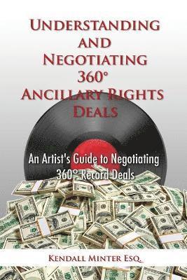 bokomslag Understanding and Negotiating 360 Ancillary Rights Deals