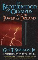 bokomslag The Brotherhood of Olympus and the Tower of Dreams