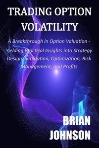 bokomslag Trading Option Volatility