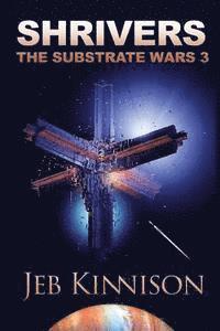 bokomslag Shrivers: The Substrate Wars 3
