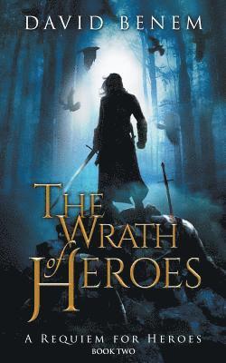 The Wrath of Heroes 1