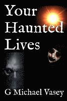 Your Haunted Lives 1