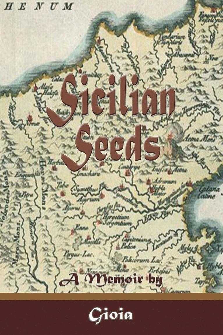 Gioia, Gioia, - Sicilian Seeds, Häftad