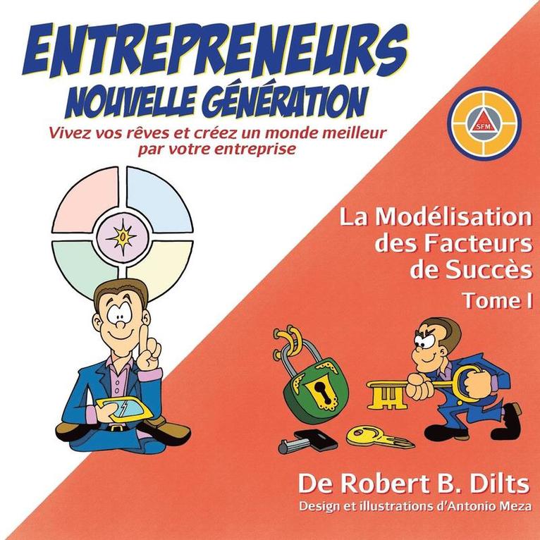 Modélisation des Facteurs de Succès Tome I