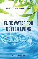 bokomslag Pure Water for Better Living