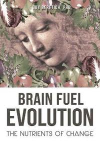 bokomslag Brain Fuel Evolution