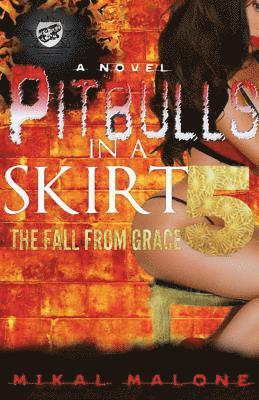 Mikal Malone - Pitbulls In A Skirt 5, Häftad