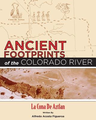 Ancient Footprints of the Colorado River 1