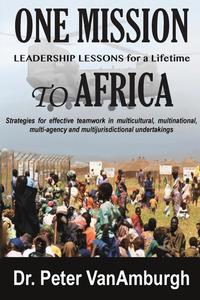 bokomslag One Mission to Africa, Leadership Lessons for a Lifetime