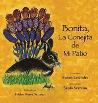 bokomslag Bonita, La Conejita de Mi Patio: (Spanish version)