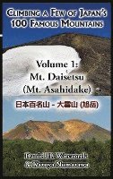 bokomslag Climbing a Few of Japan's 100 Famous Mountains - Volume 1