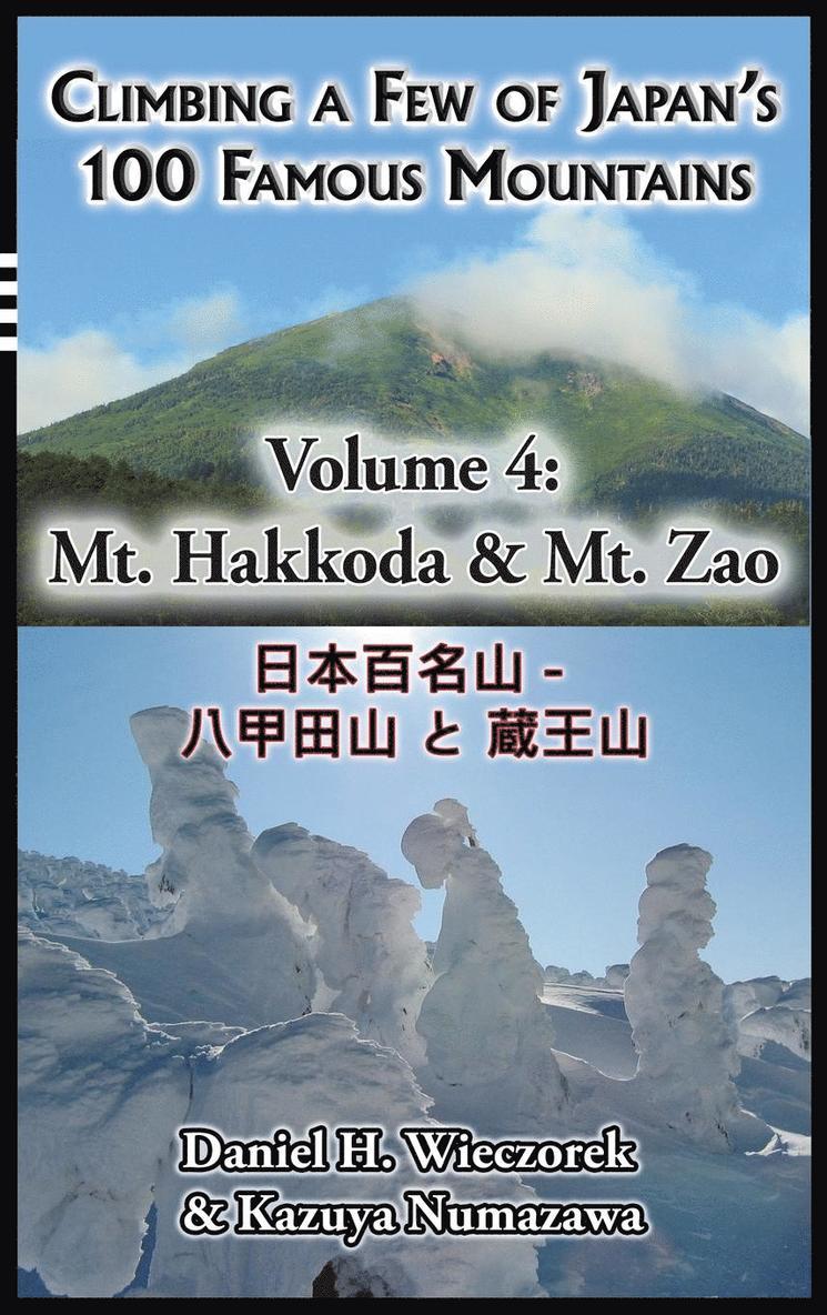 Climbing a Few of Japan's 100 Famous Mountains - Volume 4 1