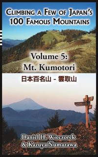 bokomslag Climbing a Few of Japan's 100 Famous Mountains - Volume 5