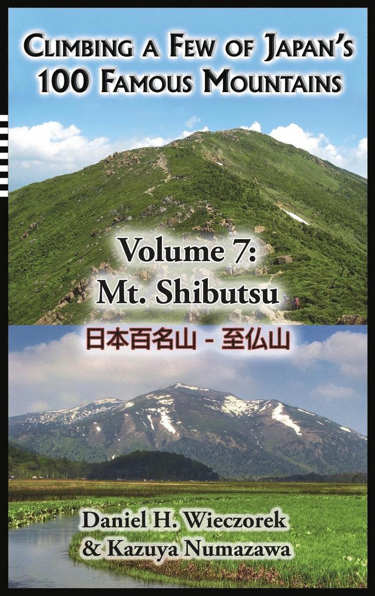 Climbing a Few of Japan's 100 Famous Mountains - Volume 7 1