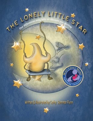 The Lonely Little Star &quot; Mom's Choice Awards Recipient&quot; 1