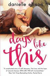 Danielle Ellison - Days Like This, Häftad