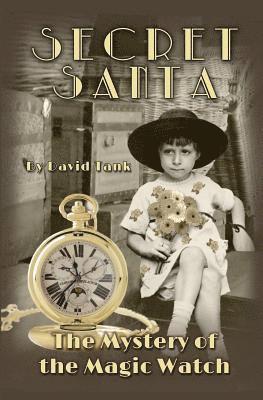 David Tank - Secret Santa: The Mystery of the Magic Watch, Häftad