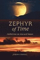 bokomslag Zephyr of Time: Meditations on Time and Nature
