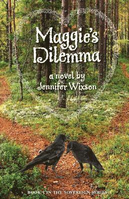 Maggie's Dilemma