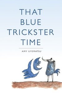 bokomslag That Blue Trickster Time