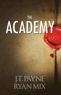 Ryan Mix, J T Payne, J. T. Payne - Academy, Häftad