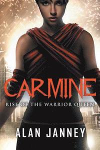 bokomslag Carmine: Rise of the Warrior Queen