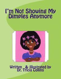 I'm Not Showing My Dimples Anymore: Treece gets her feelings hurt when she realizes that people around her are not giving her the attention that she e 1