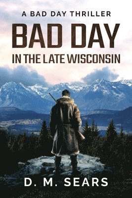 Bad Day in the Late Wisconsin 1