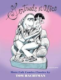 bokomslag Gertrude et Alice: More Cult Comics Classics