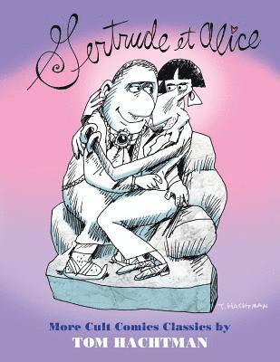 Gertrude et Alice: More Cult Comics Classics 1