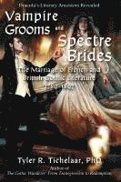 Tyler R Tichelaar, Tyler R. Tichelaar, R Tichelaar, Tyler - Vampire Grooms and Spectre Brides, Häftad