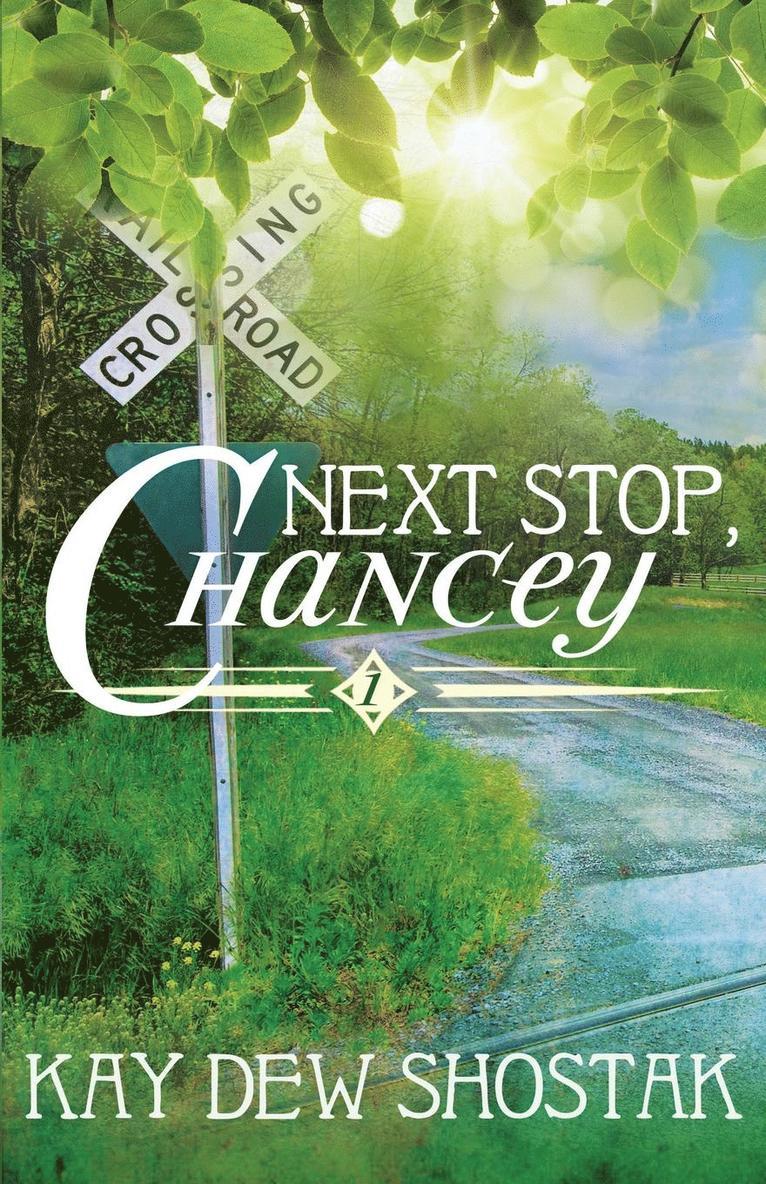 Next Stop, Chancey