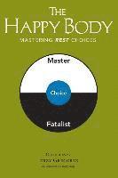 The Happy Body: Mastering Rest Choices