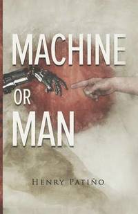 bokomslag Machine or Man