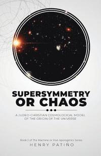 bokomslag Supersymmetry or Chaos