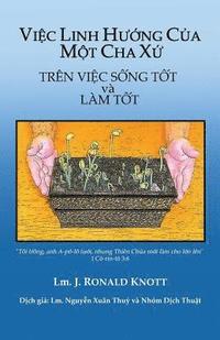 bokomslag Viec Linh Huong Cua Mot Cha Xu: Dua Tren Viec Song Tot Va Lam Tot