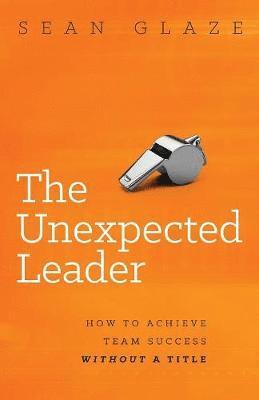 The Unexpected Leader 1