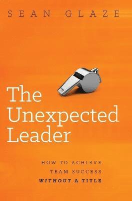 The Unexpected Leader 1