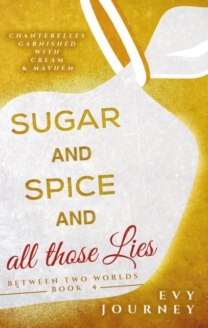 Sugar and Spice and All Those Lies 1