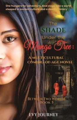 The Shade Under the Mango Tree 1