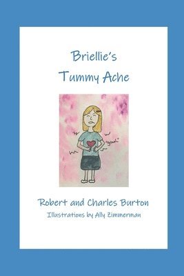 Briellie's Tummy Ache 1