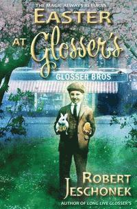 Robert Jeschonek - Easter at Glosser's, Häftad