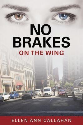 bokomslag No Brakes: On the Wing