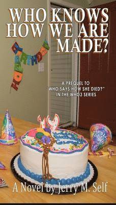 Who Knows How We Are Made?