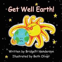 bokomslag Get Well Earth!