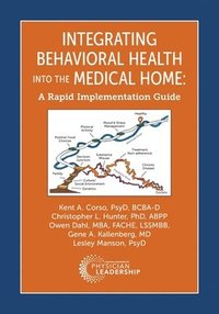 bokomslag Integrating Behavioral Health Into the Medical Home