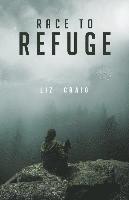 Liz Craig - Race to Refuge, Häftad